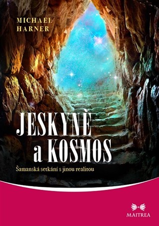 Obrázok Jeskyně a kosmos - Šamanská setkání s ji