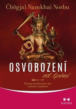 Obrázok Osvobození od lpění - Klasické buddhistické rady z pohledu dzogčhenu