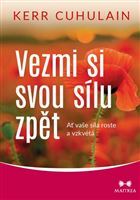 Obrázok Vezmi si svou sílu zpět - Ať vaše síla roste a vzkvétá