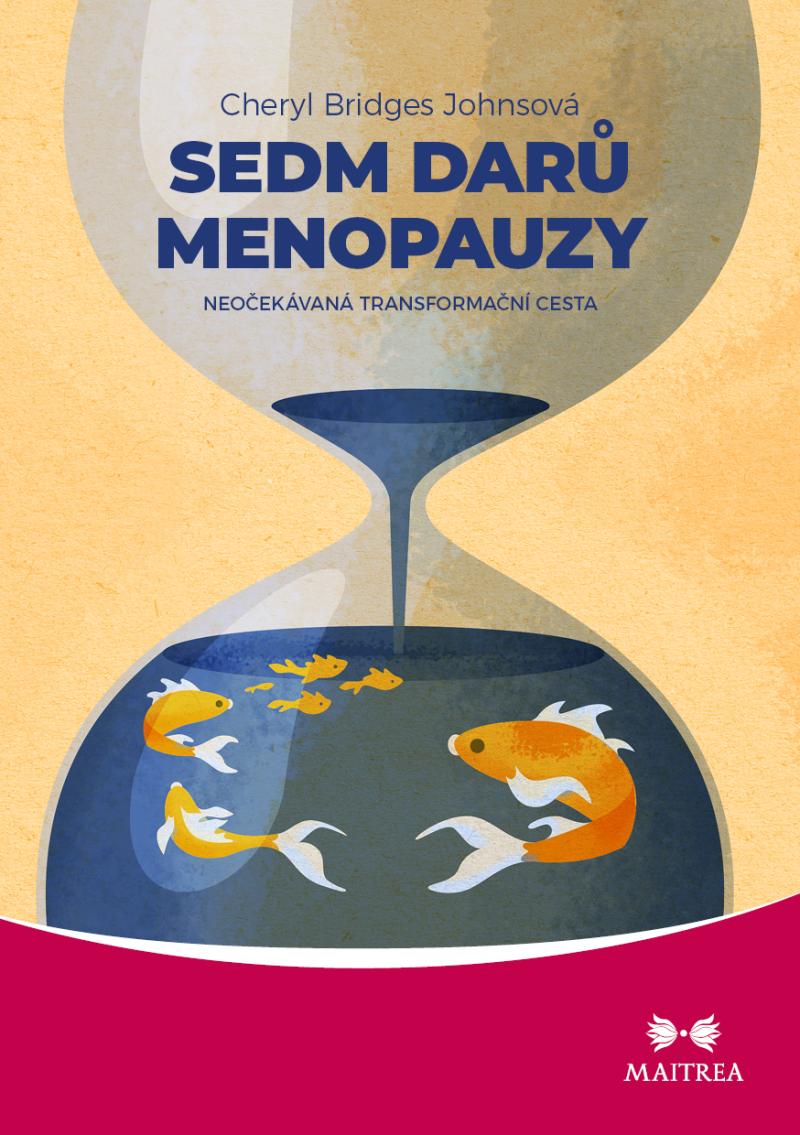 Obrázok Sedm darů menopauzy - Neočekávaná transformační cesta