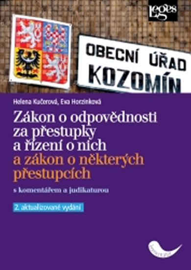 Obrázok Zákon o odpovědnosti za přestupky a řízení o nich a zákon o některých přestupcích s komentářem a judikaturou