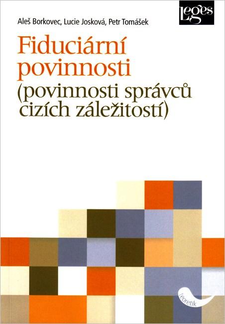 Obrázok Fiduciární povinnosti (povinnosti správců cizích záležitostí)
