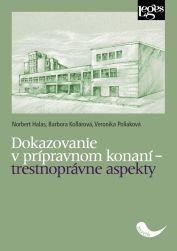 Obrázok Dokazovanie v prípravnom konaní - trestnoprávne aspekty (slovensky)