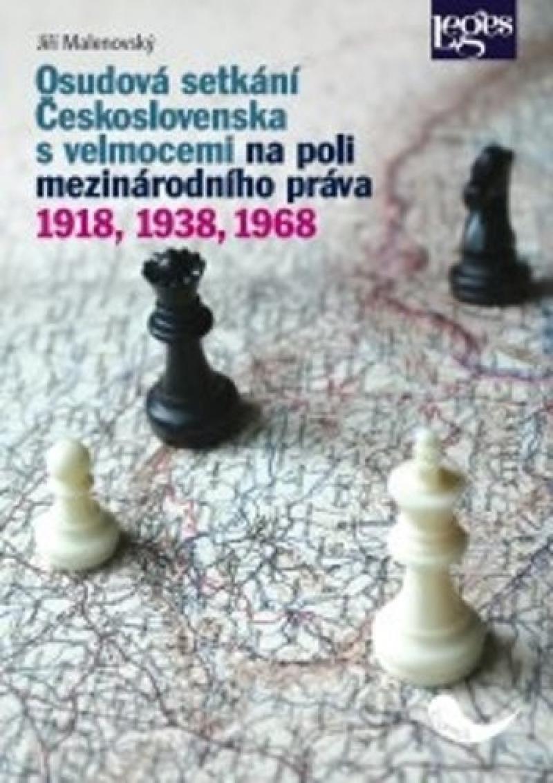 Obrázok Osudová setkání Československa s velmocemi na poli mezinárodního práva 1918, 1938, 1968