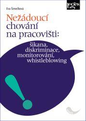 Obrázok Nežádoucí chování na pracovišti: šikana, diskriminace, monitorování, whistleblowing