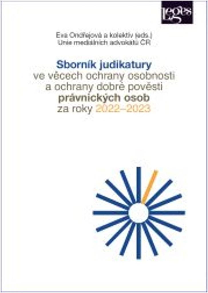 Obrázok Sborník judikatury ve věcech ochrany osobnosti a ochrany dobré pověsti za roky 2022–2023
