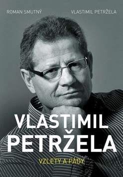 Obrázok Vlastimil Petržela: Vzlety a pády