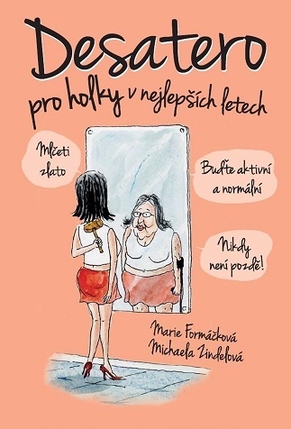 Obrázok Desatero pro holky v nejlepších letech!