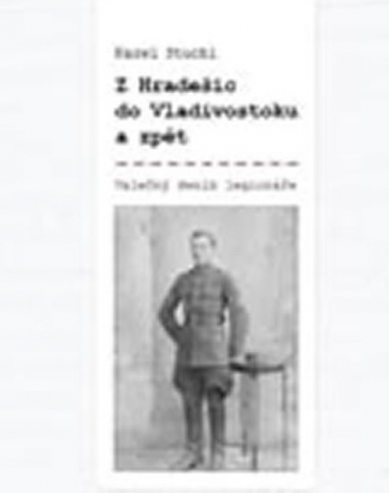 Obrázok Z Hradešic do Vladivostoku a zpět - Z deníku legionáře