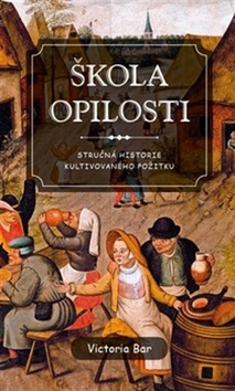 Obrázok Škola opilosti