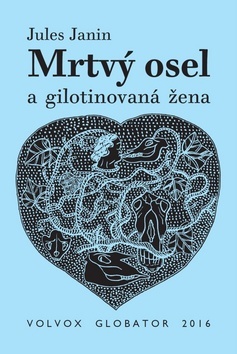 Obrázok Mrtvý osel a gilotinovaná žena