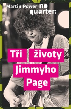 Obrazok No Quarter: Tři životy Jimmyho Page