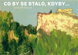 Obrazok Co by se stalo, kdyby...