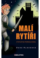 Obrázok Malí rytíři 1 - Výstup na Temnou horu