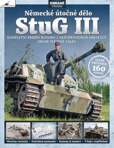 Obrazok StuG III - německé útočné dělo - Kompletní příběh jednoho z nejúspěšnějších obrněnců druhé světové války