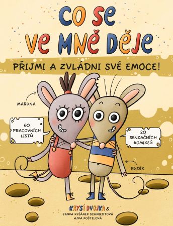 Obrazok Co se ve mně děje aneb Krysí dvojka - Přijmi a zvládni své emoce!