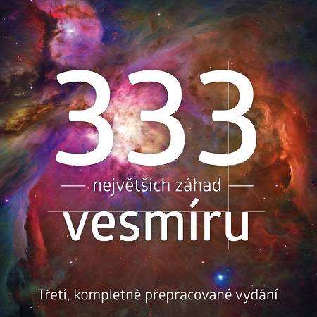 Obrazok 333 největších záhad vesmíru - Třetí, kompletně přepracované vydání
