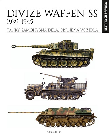 Obrazok Divize Waffen-SS 1939–1945 (identifikační příručka) - Tanky, samohybná děla & obrněná vozidla
