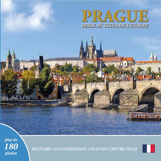 Obrázok Prague: Perle au coeur de l´Europe (francouzsky)