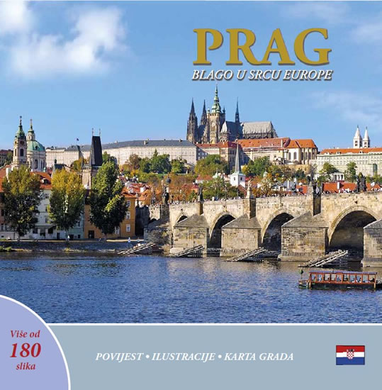 Obrázok Prag: Blago u srdcu Europe (chorvatsky)
