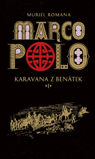 Obrázok Marco Polo I - Karavana z Benátek