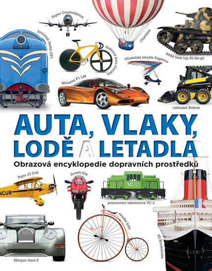 Obrázok Auta, vlaky, lodě a letadla - Obrazová encyklopedie dopravních prostředků