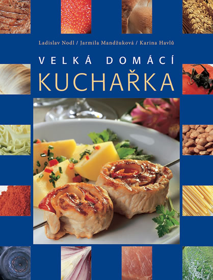 Obrázok Velká domácí kuchařka - 4.vydání