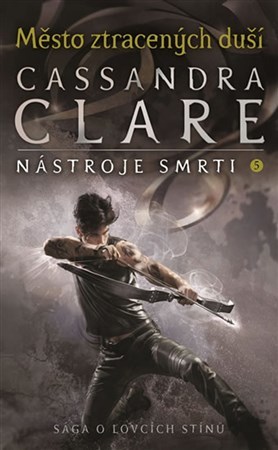 Obrázok Město ztracených duší - Nástroje smrti 5