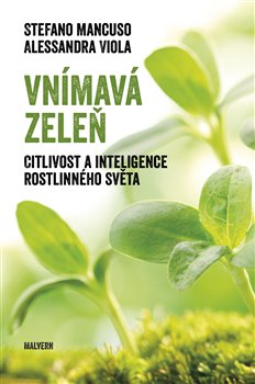 Obrazok Vnímavá zeleň - Citlivost a inteligence rostlinného světa