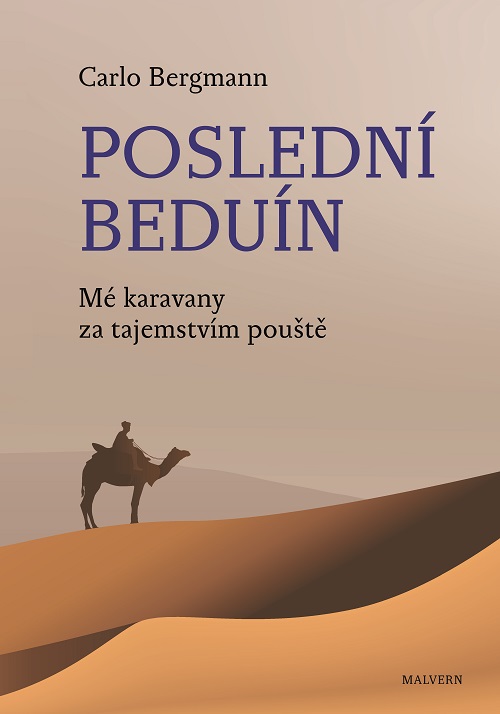 Obrazok Poslední beduín - Mé karavany za tajemstvím pouště