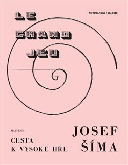 Obrazok Josef Šíma - Cesta k vysoké hře