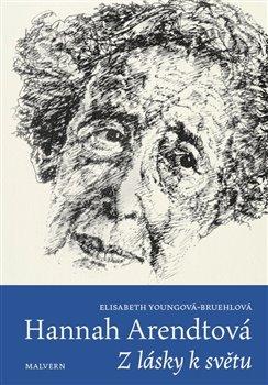 Obrázok Hannah Arendtová - Z lásky k světu