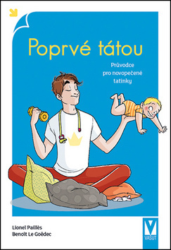 Obrázok Poprvé tátou – průvodce pro novopečené tatínky