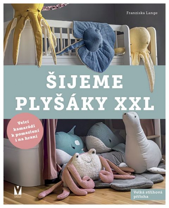 Obrázok Šijeme plyšáky XXL