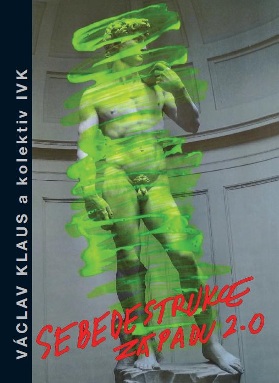 Obrázok Sebedestrukce Západu 2.0 - Pád zrychluje