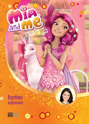 Obrázok Mia a já: Lyriino tajemství
