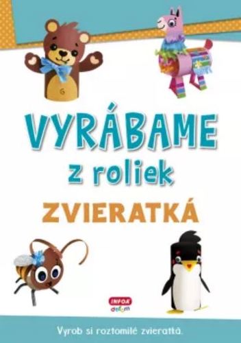 Obrázok Vyrábame z roliek - zvieratká