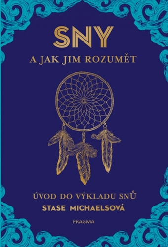 Obrázok SNY a jak jim rozumět - Úvod do výkladu snů