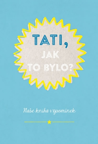Obrázok Tati, jak to bylo?