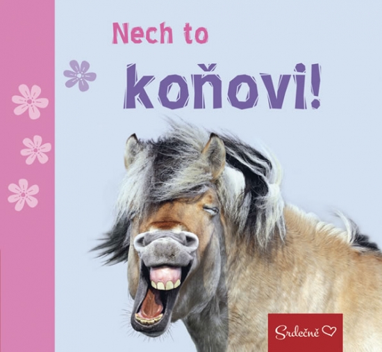 Obrázok Nech to koňovi!