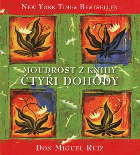 Obrázok Moudrost z knihy Čtyři dohody - 2.vydání