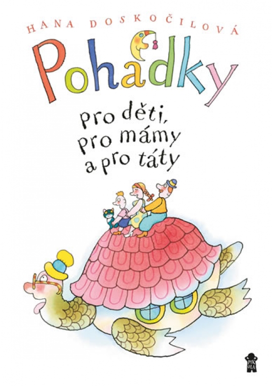 Obrázok Pohádky pro děti, pro mámy a pro táty - 4.vydání