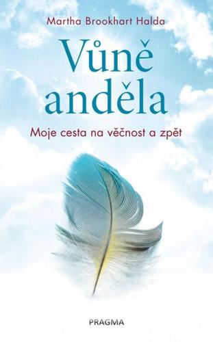 Obrázok Vůně anděla - Moje cesta na věčnost a zpět
