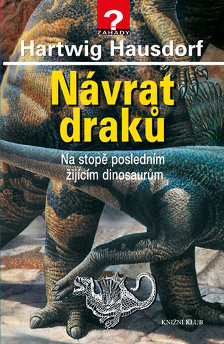 Obrázok Návrat draků - Na stopě posledním žijícím dinosaurům - 2.vydání