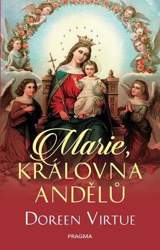 Obrázok Marie, královna andělů - 2.vydání