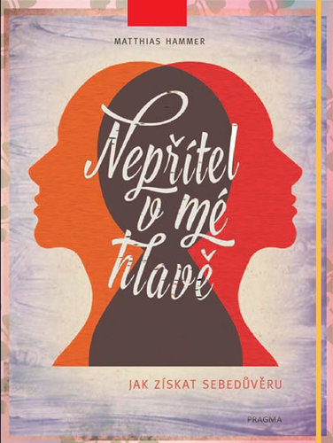 Obrázok Nepřítel v mé hlavě - Jak získat sebedůvěru