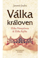 Obrázok Válka královen - Eliška Přemyslovna a El