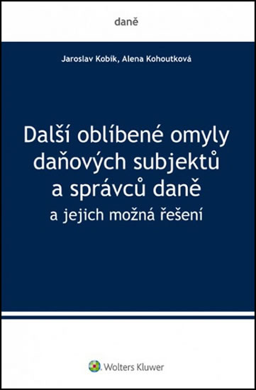Obrázok Další oblíbené omyly daňových subjektů a správců