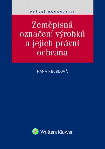 Obrázok Zeměpisná označení výrobků a jejich právní ochrana