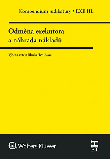 Obrázok Kompendium judikatury/EXE III. - Odměna exekutora a náhrada nákladů